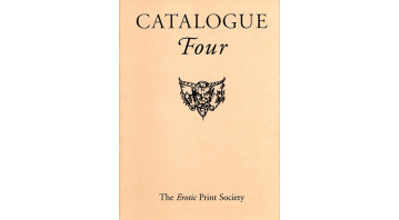 CATALOGUE Four - The Erotic Print Society