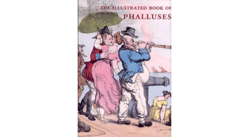 The Illustrated Book Phalluses - The Erotic Print Society