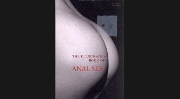 The Illustrated Book of Anal Sex - The Erotic Print Society