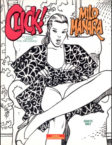 Click! (A Woman Under The Influence) by Milo Manara