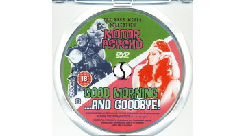 Russ Meyer's Motor Psycho and Good Morning ...and Goodbye! © RamBooks