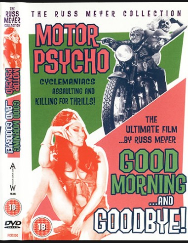 Russ Meyer's Motor Psycho and Good Morning ...and Goodbye! © RamBooks