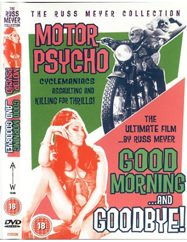 Russ Meyer's Motor Psycho and Good Morning ...and Goodbye! © RamBooks