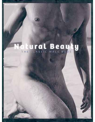 Natural Beauty The Classic Male Nude