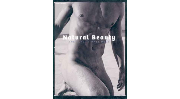 Natural Beauty The Classic Male Nude