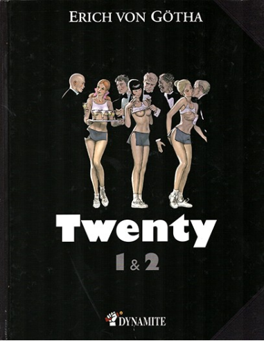 Twenty 1&2 Erich Von Gotha