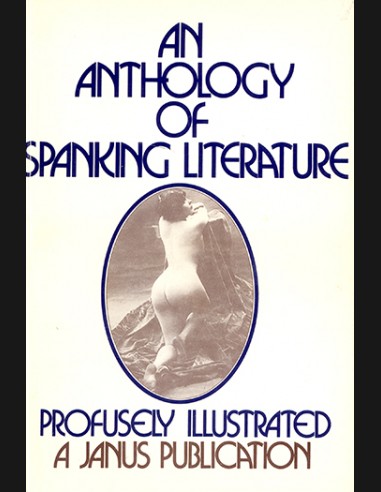 An Anthology Of Spanking Literature