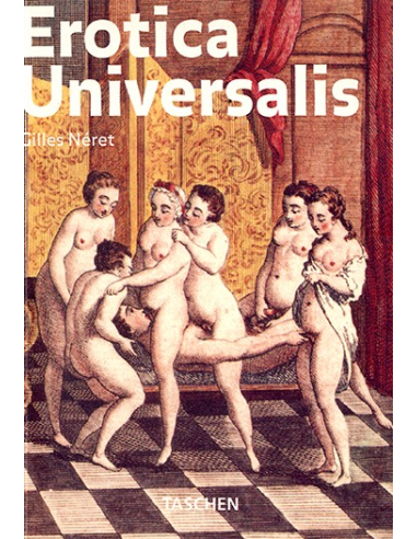 Erotica Universalis: Gilles Neret