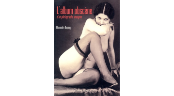 L'Album Obscene D'un Photographe Anonyme