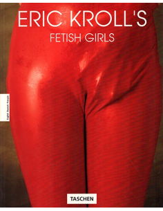 Eric Kroll's Fetish Girls