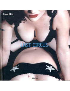Lust Circus By Dave Naz