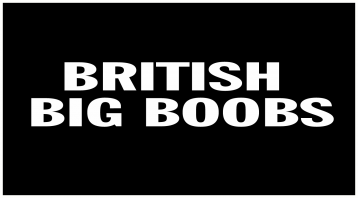 British Big Boobs