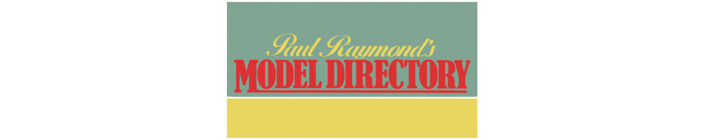 Paul Raymond's Model Directory