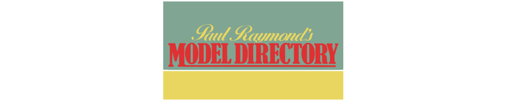 Paul Raymond's Model Directory