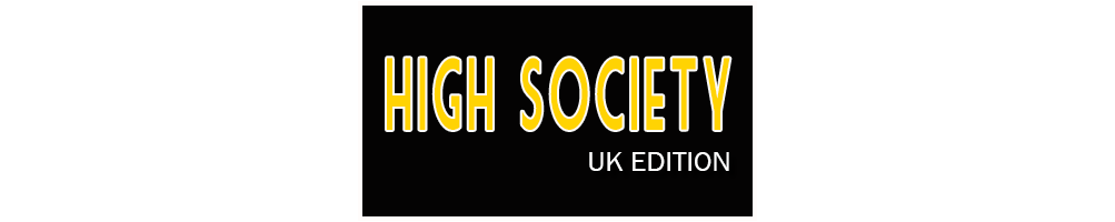 HIGH SOCIETY UK edition Published by G.S.P LTD