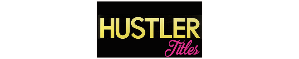 Hustler Titles